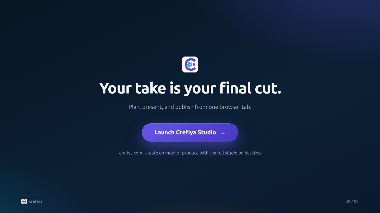 Call to action slide: your take is your final cut — launch Crefiya Studio at crefiya.com.